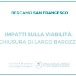 Chiusura di Largo Barozzi: collaborazione tra San Francesco e Comune 