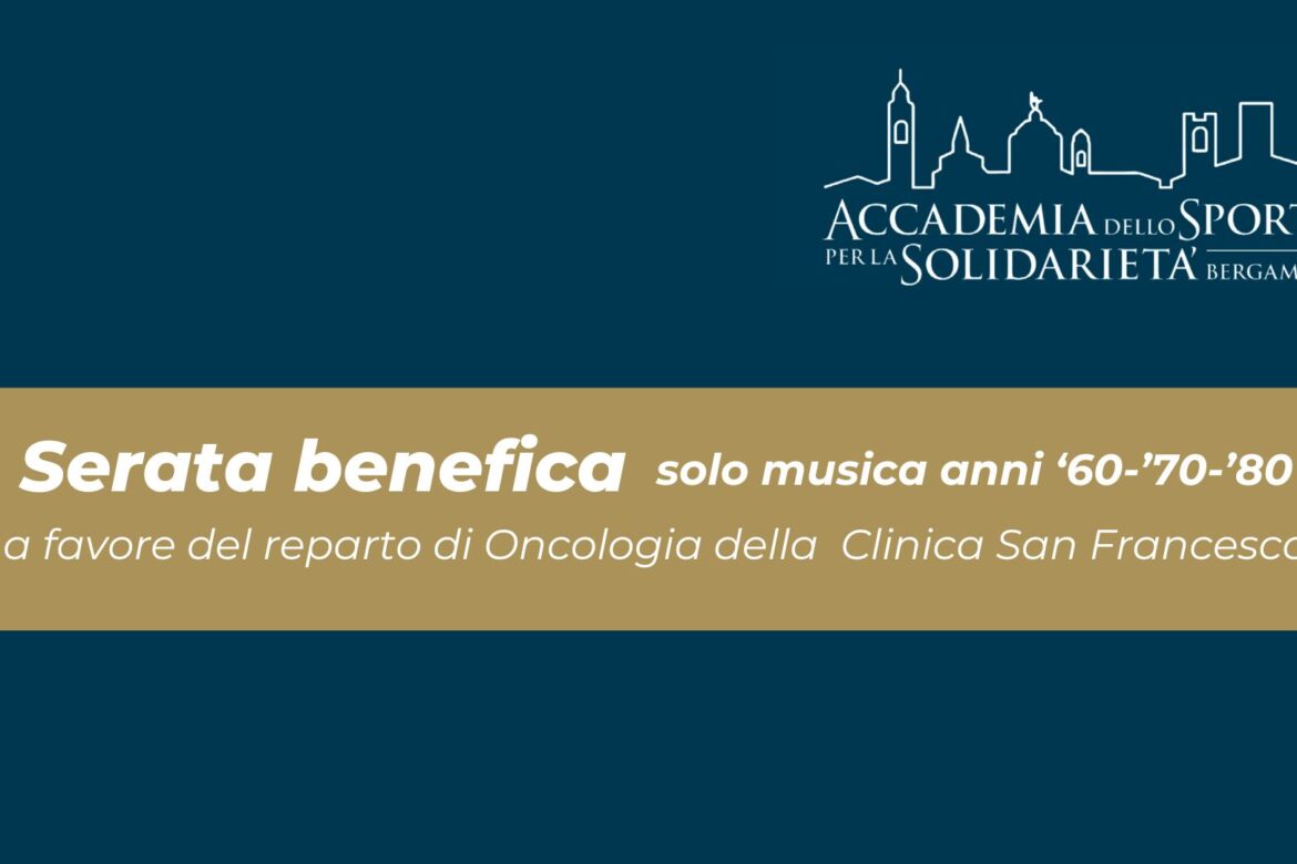 Serata Benefica_Accademia dello Sport per la Solidarietà_Casa di Cura San Francesco